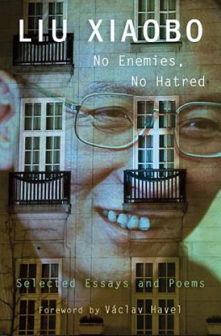 Könyv No Enemies, No Hatred Lui Xiaobo
