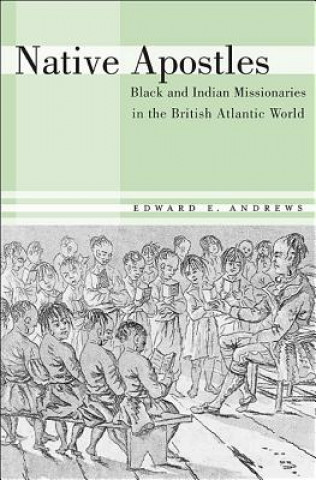 Book Native Apostles Edward E Andrews