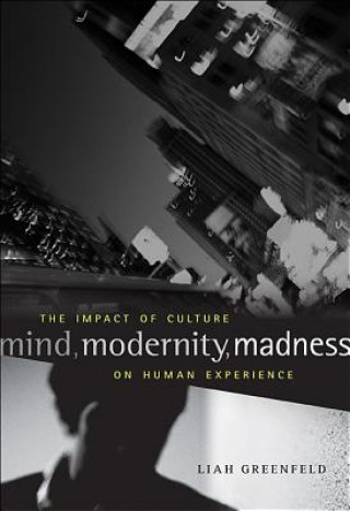 Buch Mind, Modernity, Madness Lia Greenfeld