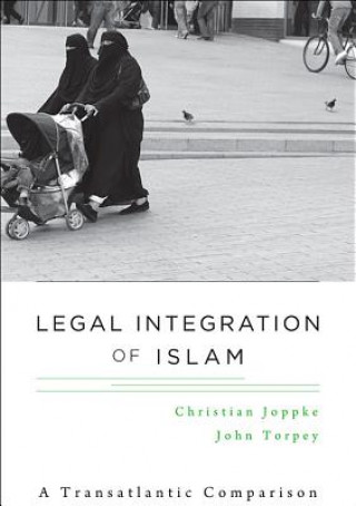 Book Legal Integration of Islam Christian Joppke