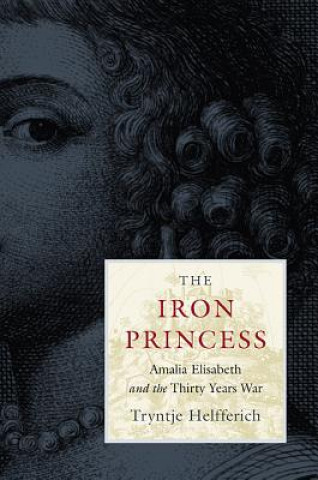 Kniha Iron Princess Tryntje Helferich
