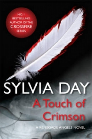 Книга Touch of Crimson (A Renegade Angels Novel) Sylvia Day