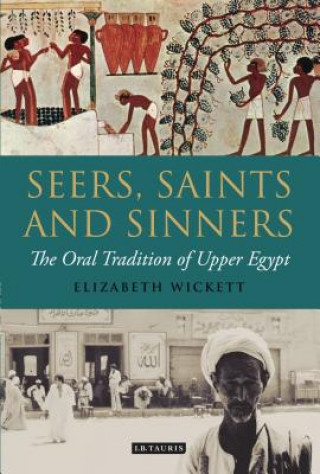 Könyv Seers, Saints and Sinners Elizabeth Wickett