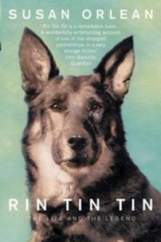 Könyv Rin Tin Tin Susan Orlean