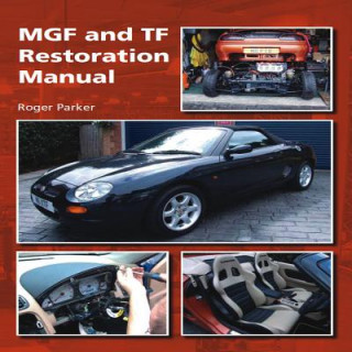 Книга MGF and TF Restoration Manual Roger Parker