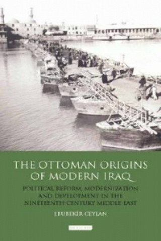 Carte Ottoman Origins of Modern Iraq Ebubekir Ceylan