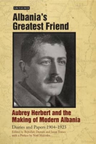 Carte Albania's Greatest Friend Aubrey Herbert