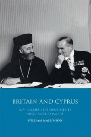 Kniha Britain and Cyprus William Mallinson