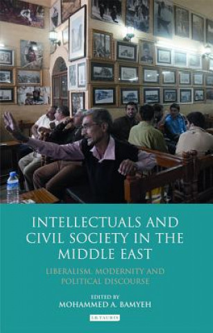 Książka Intellectuals and Civil Society in the Middle East Mohammed A Bamyeh