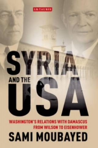 Kniha Syria and the USA Sami Moubayed