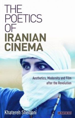 Book Poetics of Iranian Cinema Khatereh Sheibani