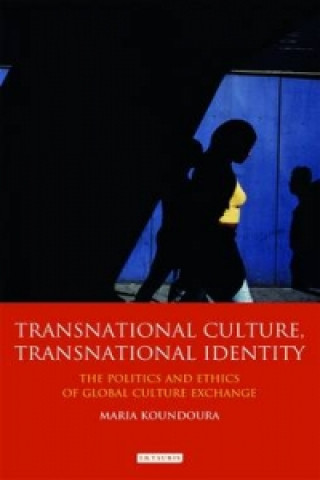 Carte Transnational Culture, Transnational Identity Maria Koundoura