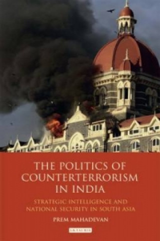 Libro Politics of Counterterrorism in India Prem Mahadevan