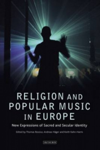 Carte Religion and Popular Music in Europe Thomas Bossius