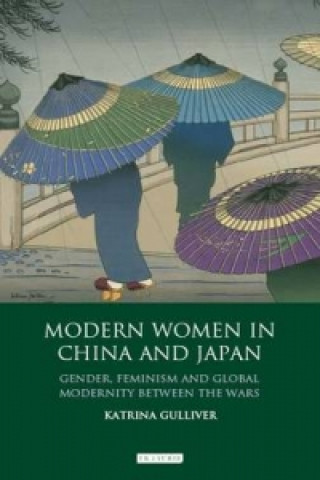 Buch Modern Women in China and Japan Katrina Gulliver