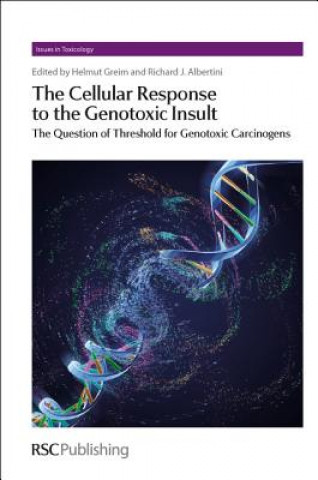 Carte Cellular Response to the Genotoxic Insult Helmut Greim