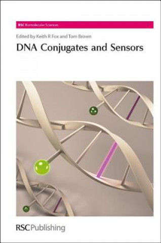 Książka DNA Conjugates and Sensors Keith R. Fox