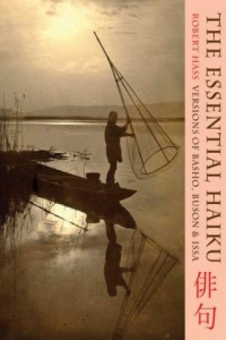 Carte Essential Haiku Robert Hass