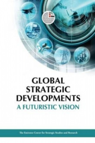 Kniha Global Strategic Developments ECSSR
