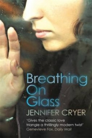 Kniha Breathing On Glass Jennifer Cryer