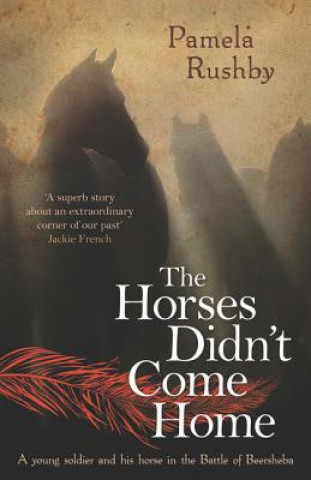 Carte Horses Didn't Come Home Pamela Rushby