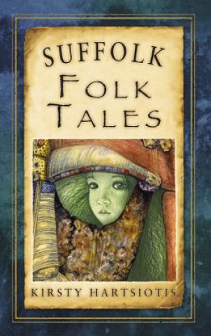 Carte Suffolk Folk Tales Kirsty Hartsiotis