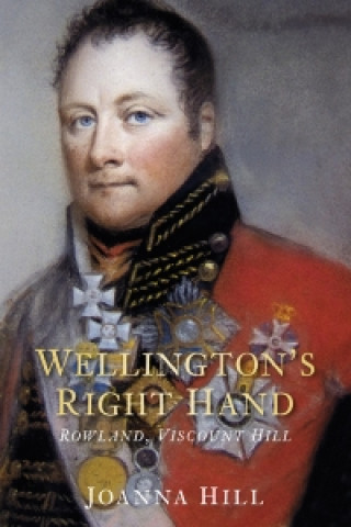 Kniha Wellington's Right Hand Joanna Hill