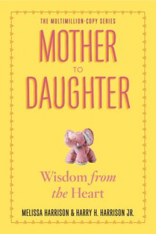 Könyv Mother to Daughter Melissa Harrison