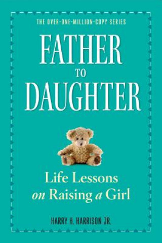 Книга Father to Daughter Harry H Harrison