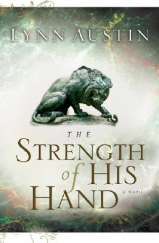 Book Strength of His Hand Lynn Austin