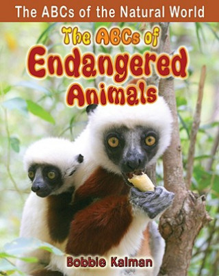 Carte ABCs of Endangered Animals Bobbie Kalman