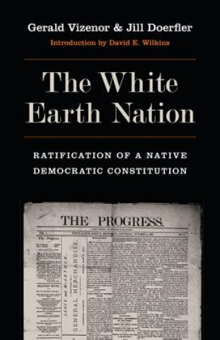 Knjiga White Earth Nation Gerald Robert Vizenor