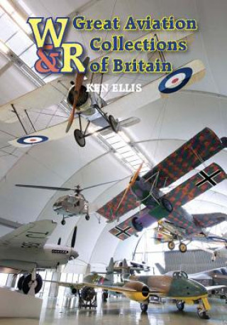 Libro Great Aviation Collections of Britain Ken Ellis