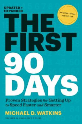 Kniha First 90 Days Michael D. Watkins