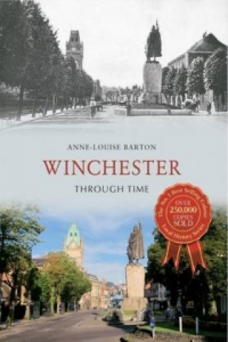 Kniha Winchester Through Time Anne Louise Barton