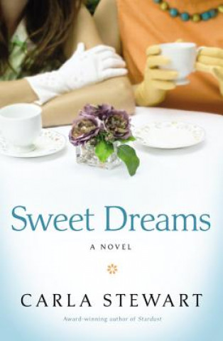 Book Sweet Dreams Carla Stewart