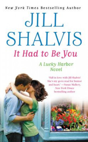 Buch It Had to Be You Jill Shalvis