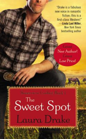 Kniha Sweet Spot Laura Drake