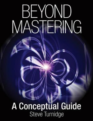 Kniha Beyond Mastering Steve Turnidge