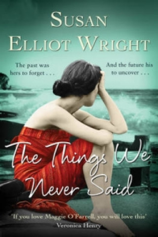 Book Things We Never Said Susan Elliot Wright