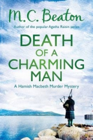 Könyv Death of a Charming Man M C Beaton
