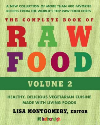 Carte Complete Book Of Raw Food, The: Volume 2 Anna Krusinski