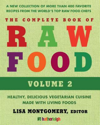 Könyv Complete Book Of Raw Food, The: Volume 2 Anna Krusinski