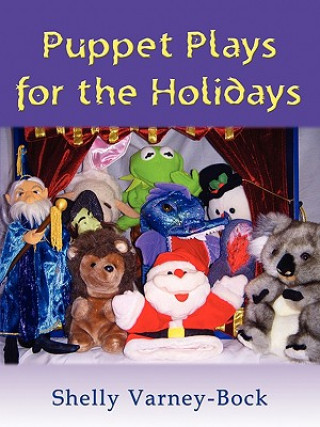 Carte Puppet Plays for the Holidays Shelly Varney-Bock