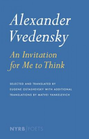 Könyv Invitation For Me To Think Alexander Vvedensky