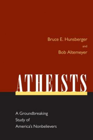 Kniha Atheists Bruce Hunsberger