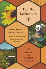Könyv Top-Bar Beekeeping Les Crowder