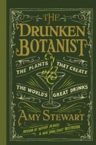Könyv The Drunken Botanist Amy Stewart