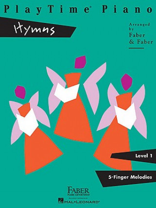 Könyv PlayTime Piano, Level 1, Hymns Nancy Faber