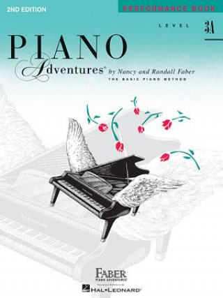 Könyv Piano Adventures Performance Book Level 3A Nancy Faber